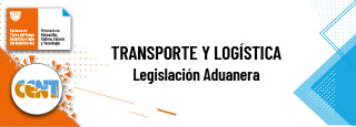 Legislación Aduanera