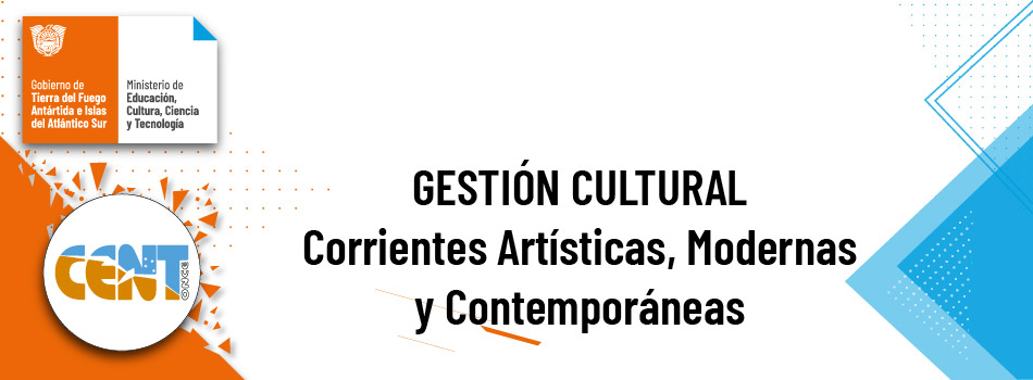 Corrientes Artísticas, Modernas y Contemporáneas.