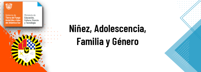 Niñez, Adolescencia, Familia y Género