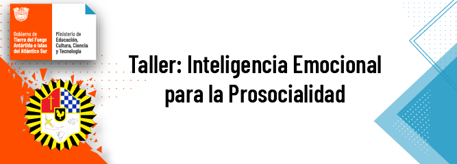 Taller: Inteligencia Emocional para la Prosocialidad